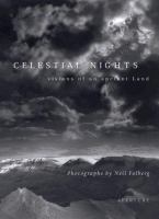 Celestial nights : visions of an ancient land : photographs from Israel and the Sinai  Cover Image