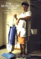 The betrayal of work : how low-wage jobs fail 30 million Americans and their families  Cover Image