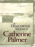 A dangerous silence  Cover Image
