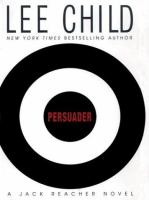 Persuader : a Jack Reacher novel  Cover Image