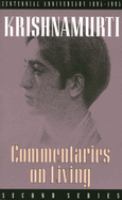 Commentaries on living, from the notebooks of J. Krishnamurti  Cover Image
