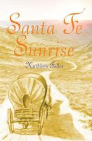 Santa Fe sunrise  Cover Image