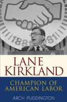 Lane Kirkland : champion of American labor  Cover Image