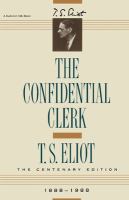 The confidential clerk : a play  Cover Image