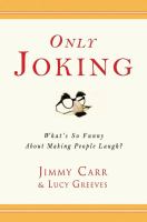 Only joking : what's so funny about making people laugh?  Cover Image