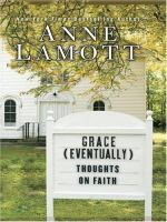 Grace (eventually) : thoughts on faith  Cover Image