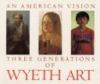 Go to record An American vision : three generations of Wyeth art : N.C....