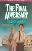 Go to record The final adversary