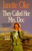 Go to record They called her Mrs. Doc