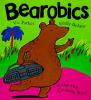 Go to record Bearobics : a hip-hop counting story