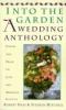 Go to record Into the garden : a wedding anthology : poetry and prose o...