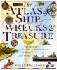 Go to record The atlas of shipwrecks & treasure : the history, location...