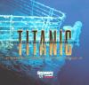 Go to record Titanic : legacy of the world's greatest ocean liner