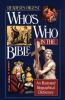 Go to record Who's who in the Bible : [an illustrated biographical dict...