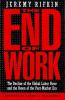 Go to record The end of work : the decline of the global labor force an...