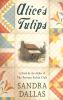 Go to record Alice's tulips : a novel