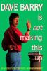 Go to record Dave Barry is not making this up