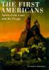Go to record The First Americans : spirit of the land and the people