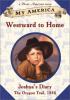 Go to record Westward to home : Joshua's diary