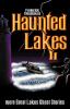 Go to record Haunted lakes II : more Great Lakes ghost stories