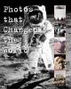 Go to record Photos that changed the world : the 20th century