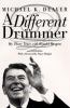 Go to record A different drummer : my thirty years with Ronald Reagan