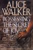 Go to record Possessing the secret of joy