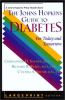 Go to record The Johns Hopkins guide to diabetes : for today and tomorrow