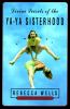 Go to record Divine secrets of the Ya-Ya Sisterhood : a novel