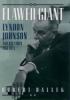 Go to record Flawed giant : Lyndon Johnson and his times 1961-1973