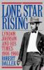 Go to record Lone star rising : Lyndon Johnson and his times, 1908-1960