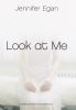 Go to record Look at me : a novel