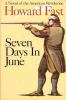Go to record Seven days in June : a novel of the American Revolution