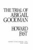 Go to record The trial of Abigail Goodman