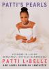 Go to record Patti's pearls : lessons in living genuinely, joyfully, ge...