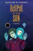Go to record Eclipse of the Sun : a novel