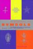Go to record Dictionary of symbols : an illustrated guide to traditiona...