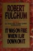Go to record It was on fire when I lay down on it
