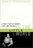 Go to record In the little world : (a true story of dwarfs, love, and t...