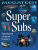 Go to record Super subs : exploring the deep sea
