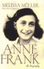 Go to record Anne Frank : [the biography]