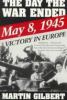 Go to record The day the war ended : May 8, 1945--victory in Europe
