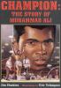 Go to record Champion : the story of Muhammad Ali