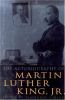 Go to record The autobiography of Martin Luther King, Jr.