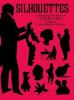 Go to record Silhouettes : a pictorial archive of varied illustrations