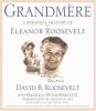 Go to record Grandmere : a personal history of Eleanor Roosevelt