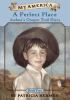 Go to record A perfect place : Joshua's Oregon Trail diary