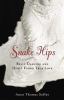 Go to record Snake hips : belly dancing and how I found true love