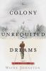 Go to record The colony of unrequited dreams
