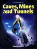 Go to record The world of caves, mines, and tunnels